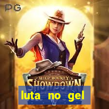 luta no gel cassino dance